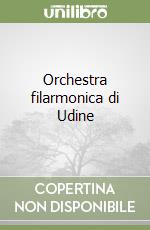 Orchestra filarmonica di Udine