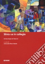 Silvia va in collegio libro