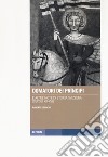 Domatori dei principi e altre note di storia svizzera (secoli XII-XVI) libro