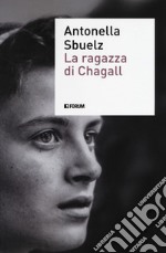 La ragazza di Chagall libro