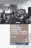 Prove di educazione linguistica in Friuli a partire da Achille Tellini libro