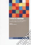 Syntactic variation. The view from the German-language islands in Northeastern Italy libro di Costantini Francesco