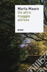 Un altro maggio altrove