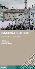 Università e territorio. Confronti e prospettive libro