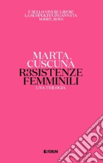 Resistenze femminili. Una trilogia libro