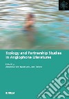 Ecology and partnership studies in anglophone literatures libro