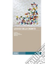 Lessico della dignità libro