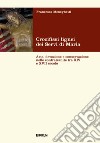 Crocifissi lignei dei Servi di Maria. Arte, devozione e conservazione nelle confraternite tra XIV e XVII secolo libro