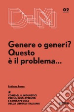 Genere o generi? Questo è il problema... libro