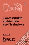 L'accessibilità ambientale per l'inclusione libro