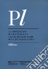 La valorizzazione del plurilinguismo. Una ricerca nelle scuole del Friuli Venezia Giulia libro di Fusco F. (cur.)