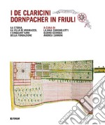 I De Caricini Dornpacher in Friuli