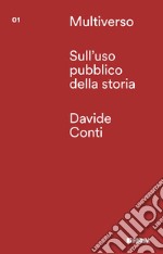 Sull'uso pubblico della storia libro