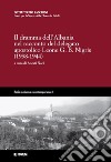 Il dramma dell'Albania nel racconto del delegato apostolico Leone G.B. Nigris (1938-1944) libro