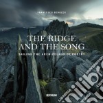 The ridge and the song. Sailing the archipelago of poetry libro