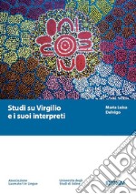 Studi su Virgilio e i suoi interpreti