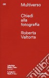 Chiedi alla fotografia libro