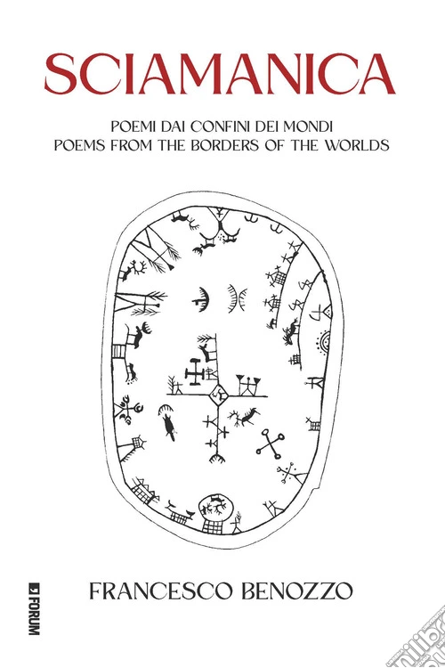 Sciamanica. Poemi dai confini dei mondi-Poems from the borders of the worlds. Ediz. italiana e inglese