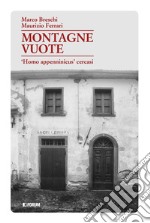 Montagne vuote. «Homo appenninicus» cercasi libro