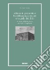 «Metter in proporzione l'enciclopedia dei talenti con quella dei libri». La storia della Braidense ai tempi di Napoleone libro