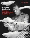 Gilberto Barburini. Grafica pubblicitaria e pittura libro di Branca Mirella