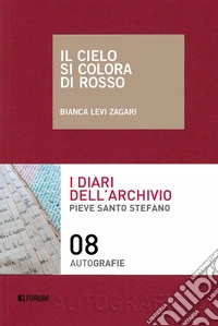Il cielo si colora di rosso libro
