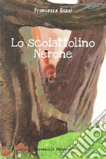 Lo scoiattolino Nerone libro