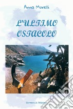 L'ultimo ostacolo libro