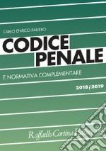 Codice penale e normativa complementare 2018/2019 libro