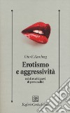 Erotismo e aggressività nei disturbi gravi di personalità libro