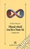 Flussi vitali tra sé e non-sé. L'interpsichico libro