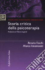 Storia critica della psicoterapia libro