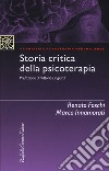 Storia critica della psicoterapia libro