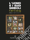 L'uomo e i suoi simboli. Ediz. integrale libro di Jung Carl Gustav