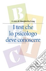 I test che lo psicologo deve conoscere libro