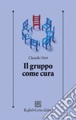 Il gruppo come cura libro