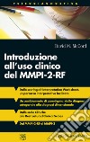 Introduzione all'uso clinico del MMPI-2-RF libro