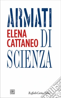 Armati di scienza
