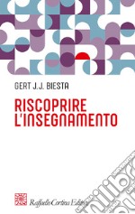 Riscoprire l'insegnamento libro