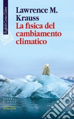 La fisica del cambiamento climatico libro