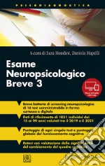 Esame neuropsicologico breve 3. Con app. Con Contenuto digitale per download e accesso on line libro