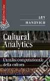 Cultural analytics. L'analisi computazionale della cultura libro