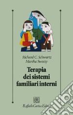 Terapia dei sistemi familiari interni libro