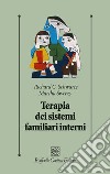 Terapia dei sistemi familiari interni libro