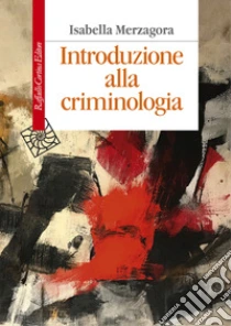 Introduzione alla criminologia