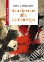 Introduzione alla criminologia libro