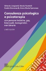 Consulenza psicologica e psicoterapia con persone lesbiche, gay, bisessuali, transgender, non binarie