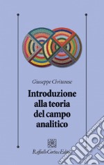 Introduzione alla teoria del campo analitico libro