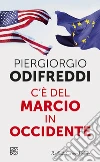 C'è del marcio in Occidente libro di Odifreddi Piergiorgio