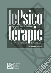 Le psicoterapie. Teorie e modelli di intervento libro